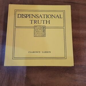 Dispensational Truth God's Plan & Purpose Through The Ages HC Book C Larkin
